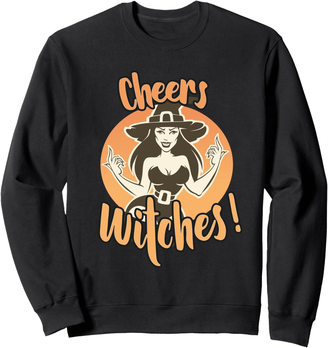 Cheers Witches Halloween Hexe mit Hexenhut Sweatshirt
