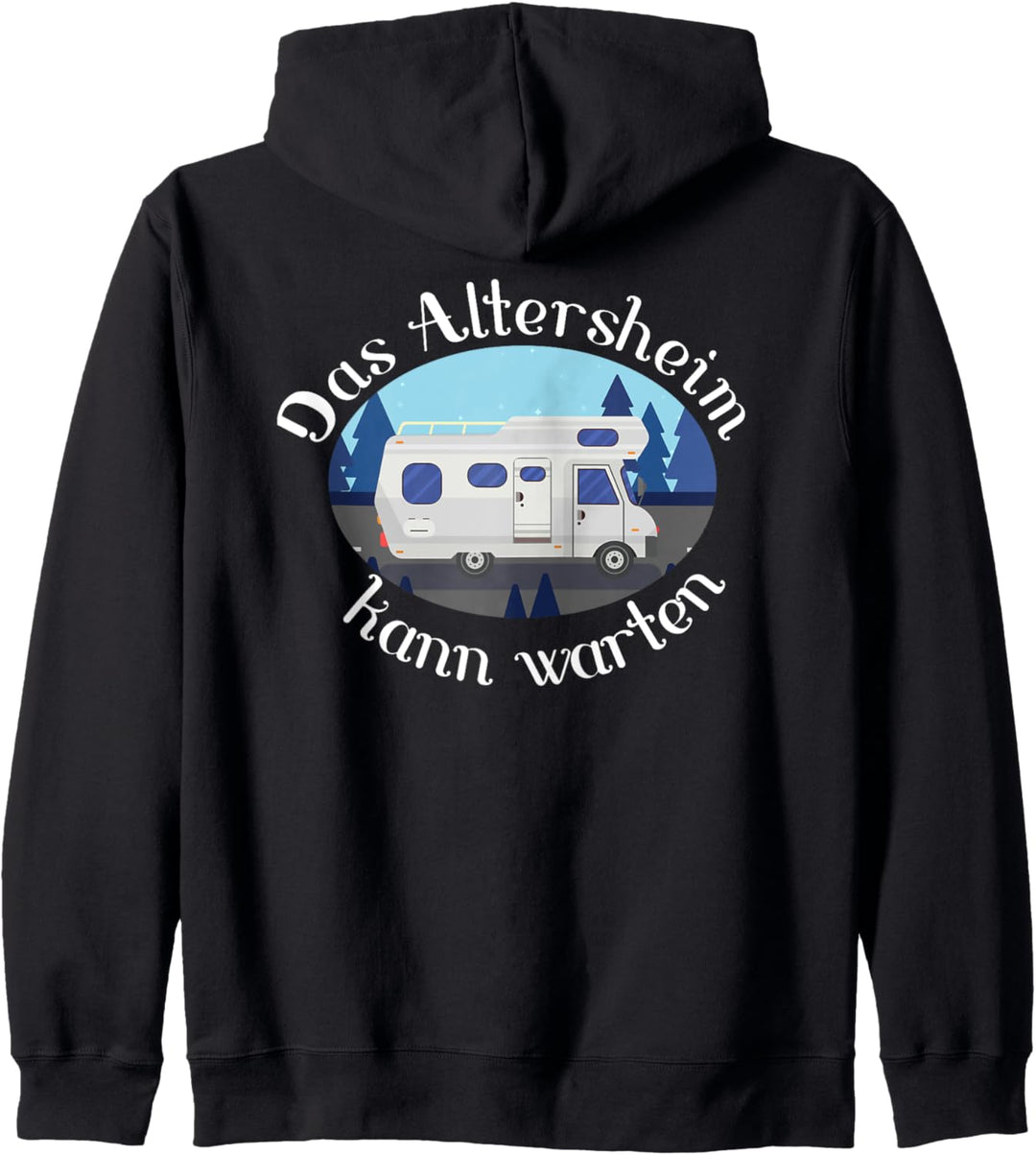 Das Altersheim kann warten Wohnmobil Camping Kapuzenjacke