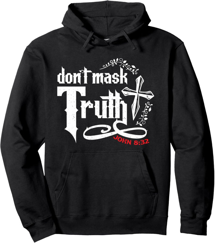 Maskiere nicht die Wahrheit Johannes 8:32 Christlicher Pullover Hoodie