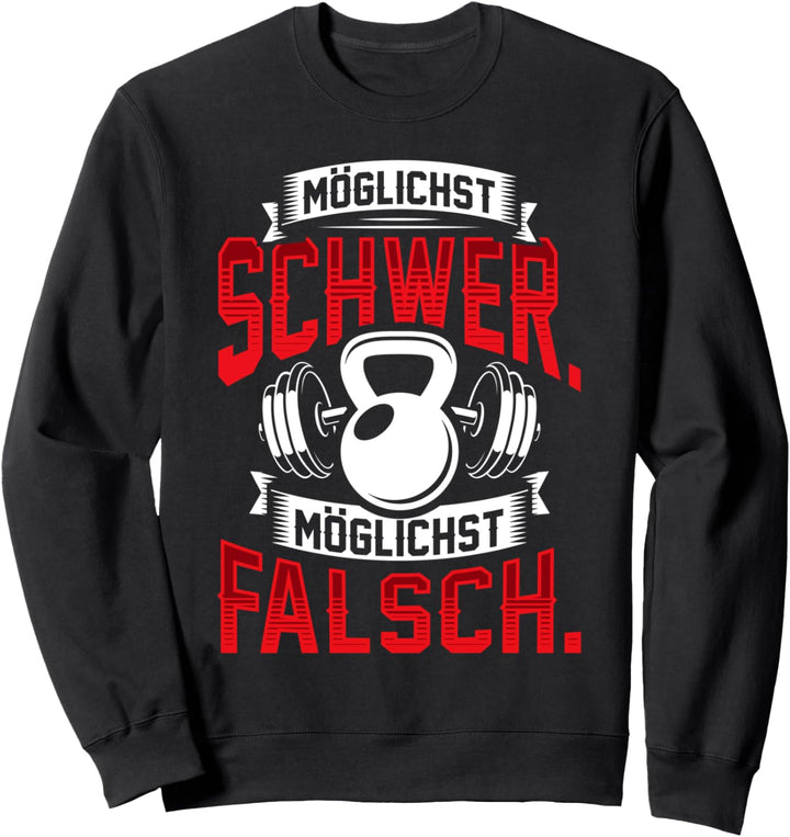 Möglichst Schwer Möglichst Falsch Bench Bodybuilder Press Sweatshirt
