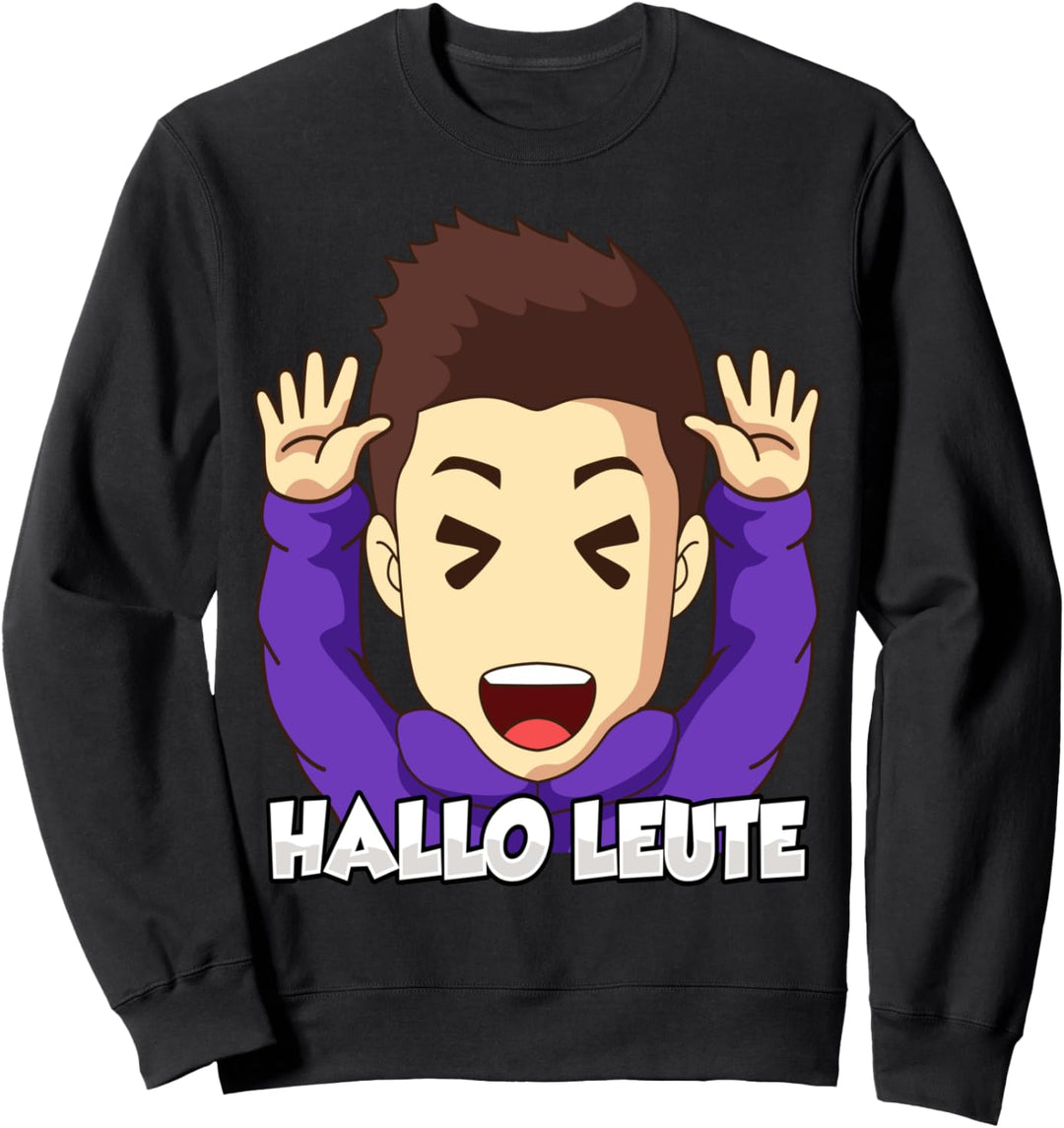 Hallo Leute Sweatshirt