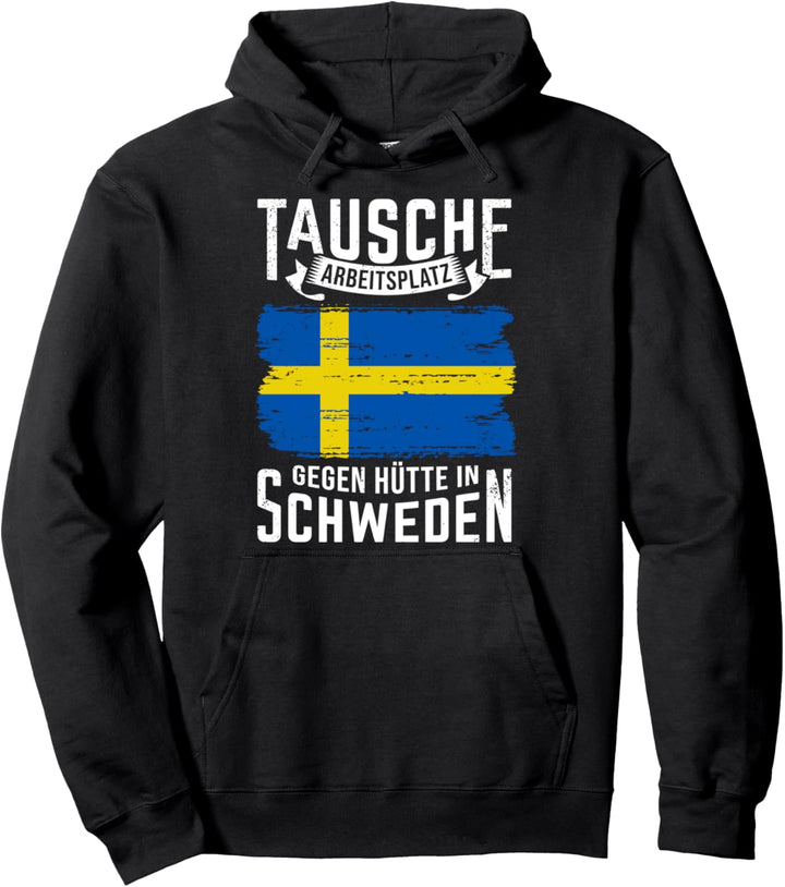 Tausche Arbeitsplatz gegen Hütte in Schweden Carp Fishing Pullover Hoodie