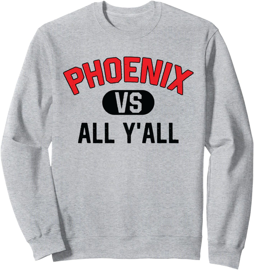 Phoenix gegen alle - Lustiger Phönix Sweatshirt