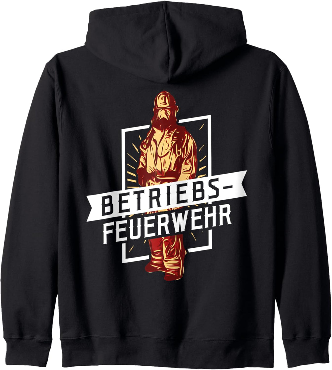Betriebsfeuerwehr - Feuerwehrmann Feuerwehrfrau Feuerwehr Kapuzenjacke
