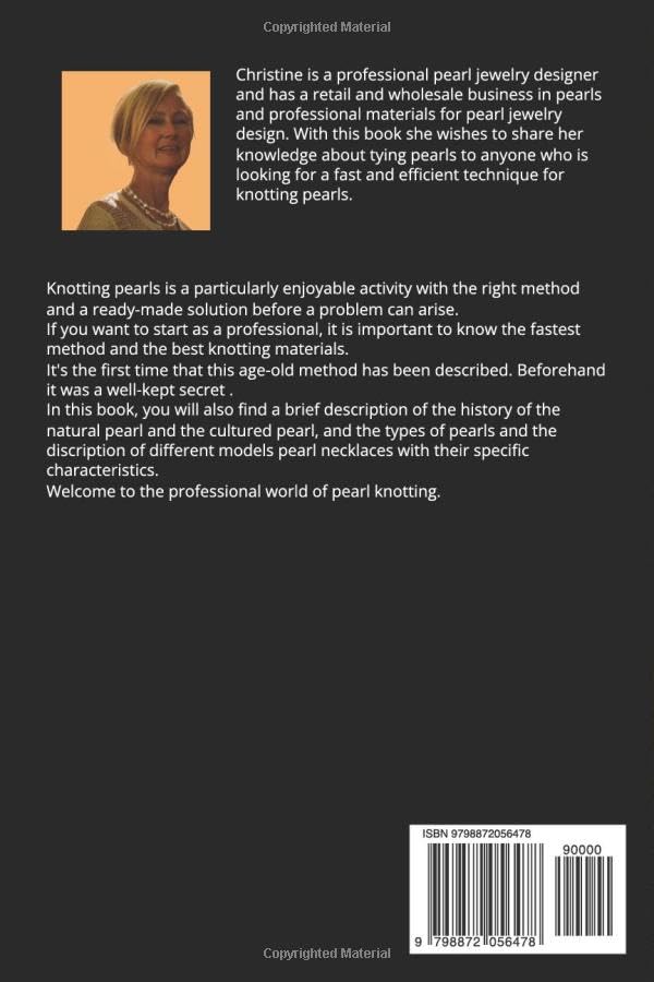 The professional way of pearl knotting: A complete guide for the pearl designer, Taschenbuch