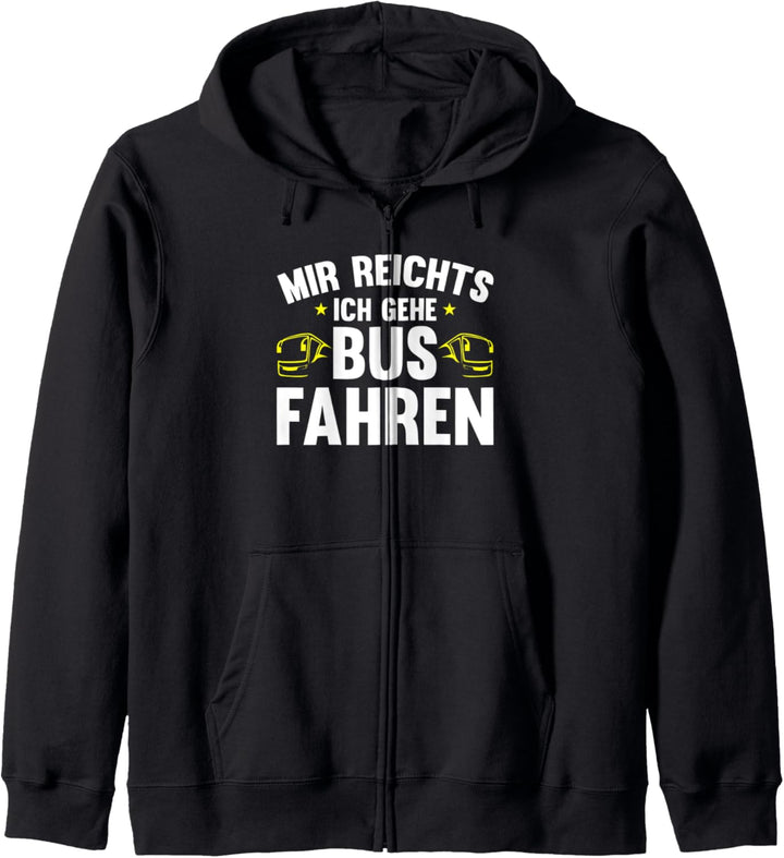 Busfahrer mir reichts ich gehe busfahren Bus Kapuzenjacke