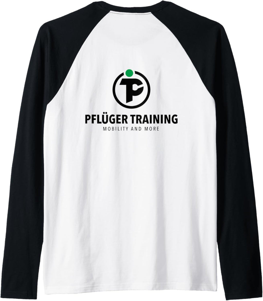 Pflüger Training Mobility and More Logo Hinten und Vorne Raglan