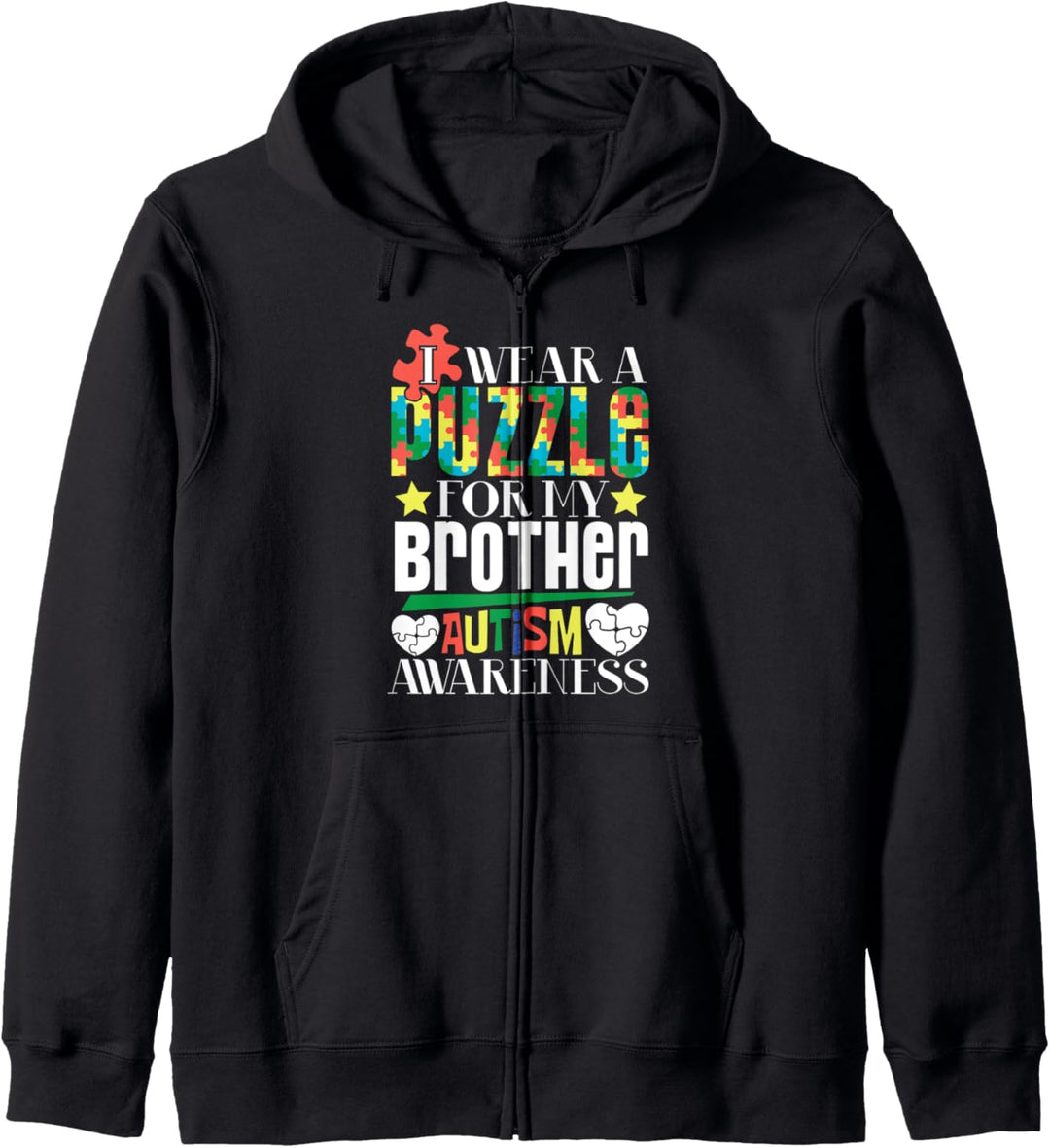 Autism Presents Family I Wear For My Brother Autistic Kids Kapuzenjacke