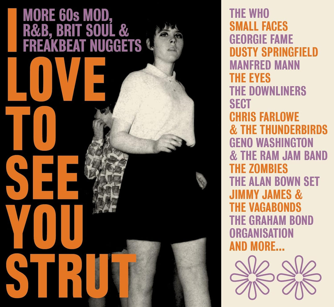 Love To See You Strut: More '60S Mod, Rnb, Brit Soul, Freakbeat Nuggets / Various, Audio-CD