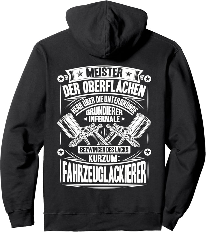 Lackierer Meister Der Oberflächen Fahrzeuglackierer Pullover Hoodie
