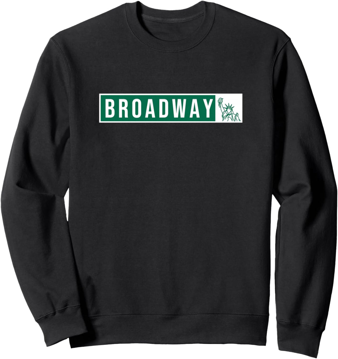 Musical Theater - Broadway Strassenschild Sweatshirt