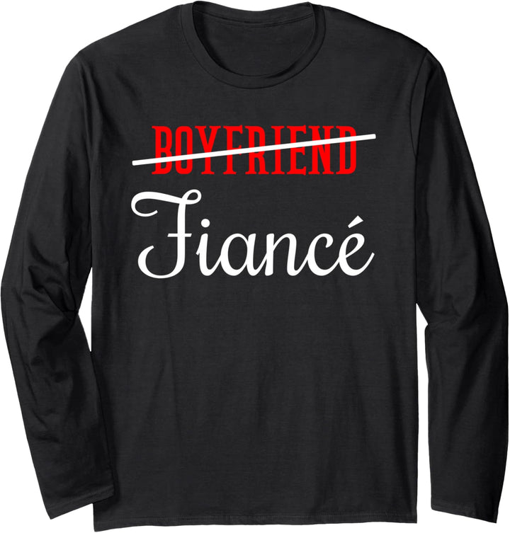 Boyfriend Fiance Engagement Verlobung Heiratsantrag Langarmshirt