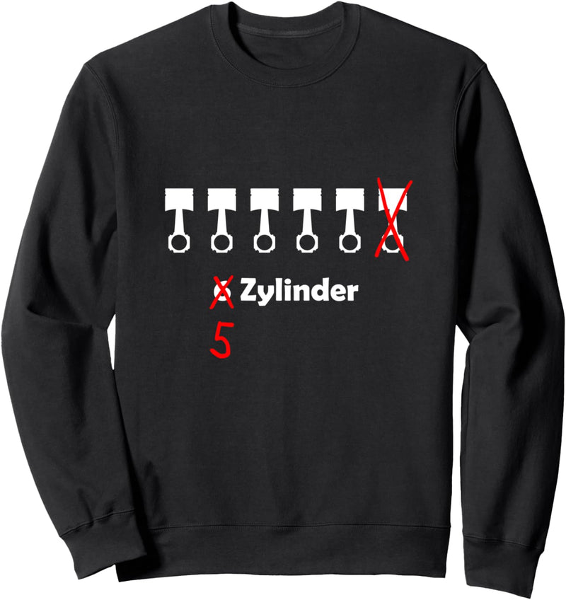 5 Zylinder Motor Zylinderkopf und Autofreaks Sweatshirt