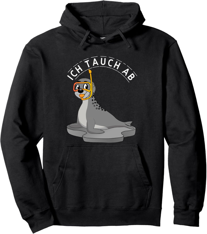 Witziger Spruch mit Seehund Robbe Taucher Urlaub Pullover Hoodie