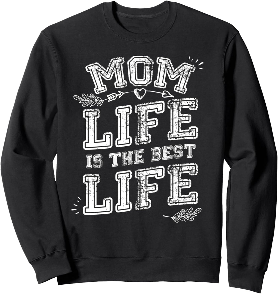Mama Leben ist das beste Leben, Muttertagsgeschenk Lustig Sweatshirt