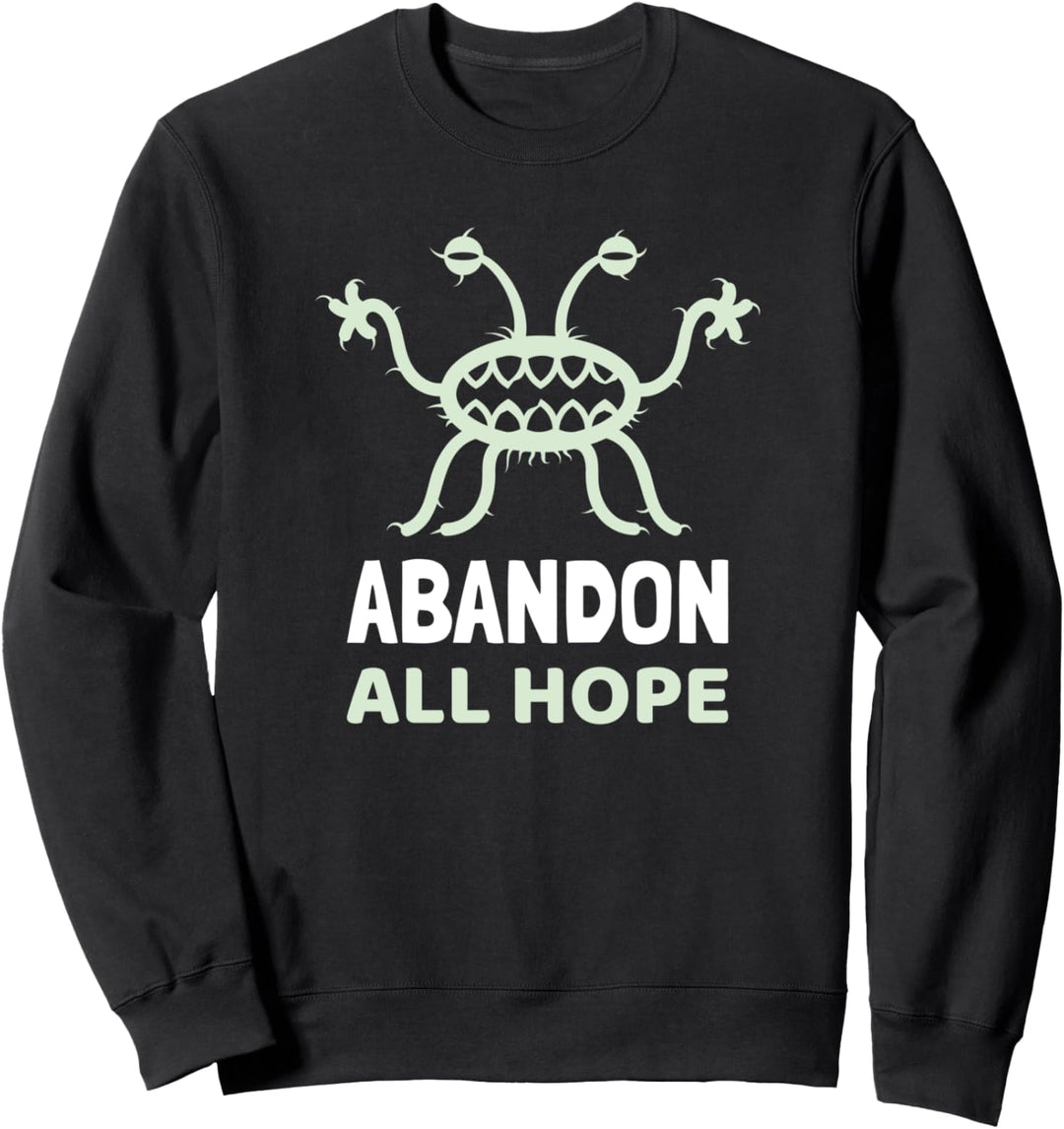 Fliegendes Spaghetti-Monster - Gebt alle Hoffnung auf Sweatshirt