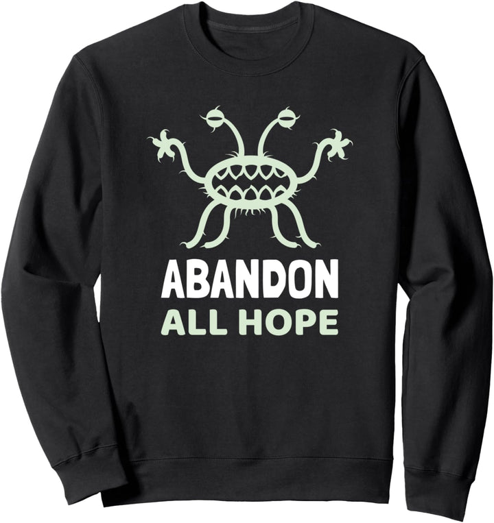 Fliegendes Spaghetti-Monster - Gebt alle Hoffnung auf Sweatshirt
