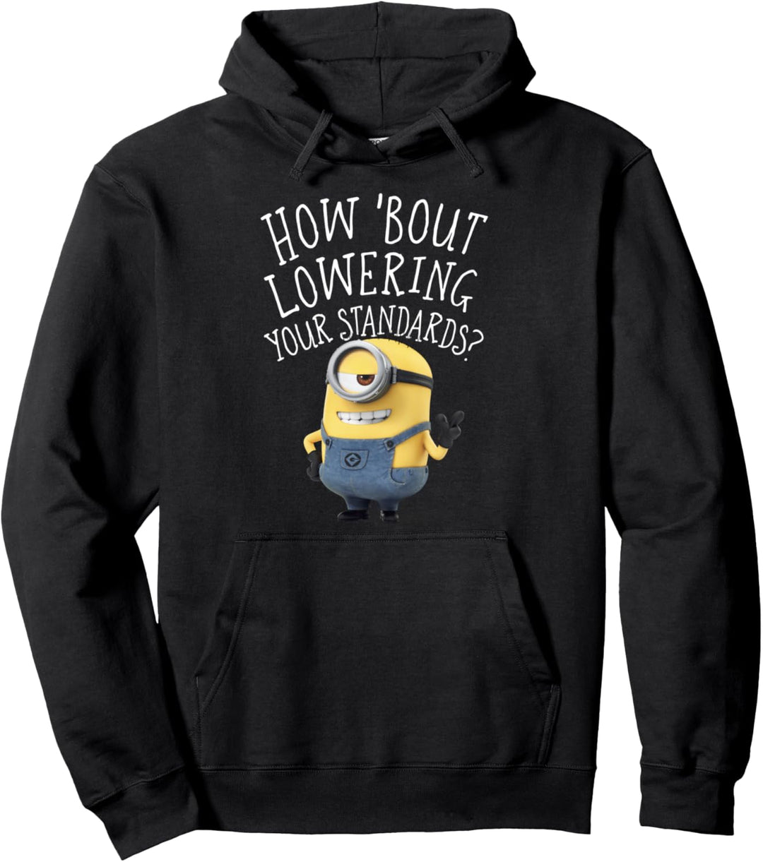 Despicable Me Minions Lowering Your Standards Pullover Hoodie