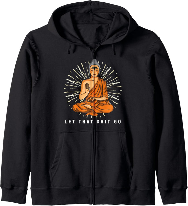 Lass Es Los Buddha Buddhist Spiritualität Zen Meditation Kapuzenjacke