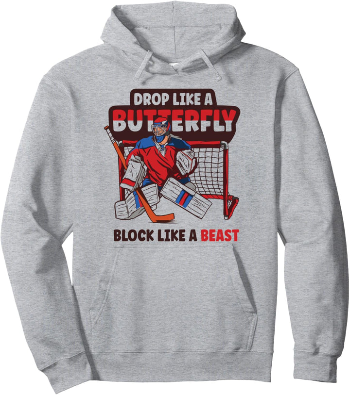 Drop like a Butterfly Block like a Beast Eishockey Pullover Hoodie