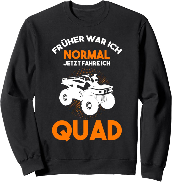 Quad Biker Quadfahrer Offroad Motocross Sweatshirt