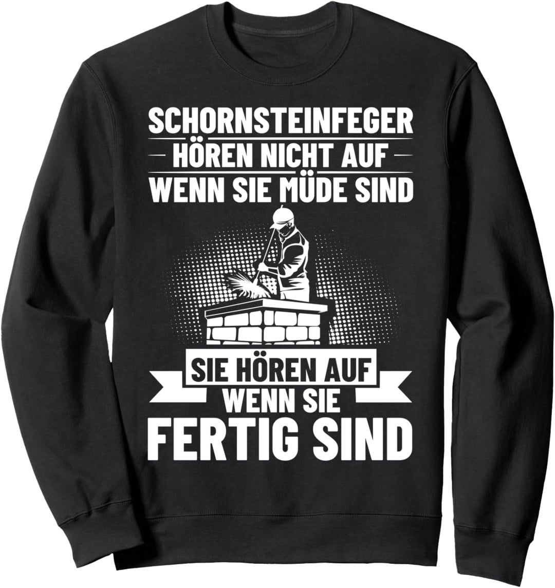 Kaminfeger Schornsteinfeger Kostüm Essenkehrer Kaminkehrer Sweatshirt