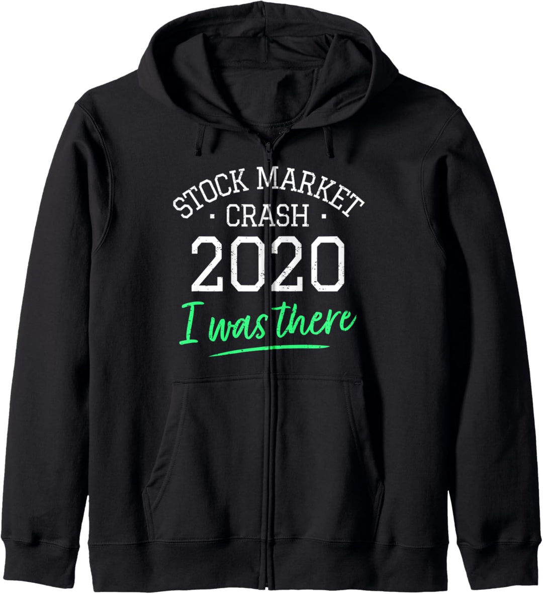 Lustiges Börsen-Crash 2020 Aktien Trading Investor War Dabei Kapuzenjacke