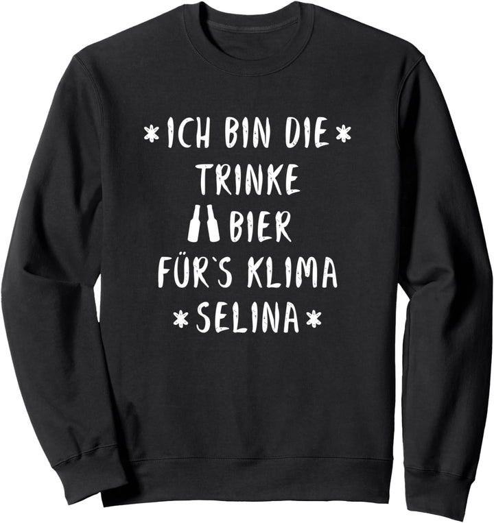 SELINA Spruch Shirt Für Kirmes Malle Festival JGA Geschenk Sweatshirt