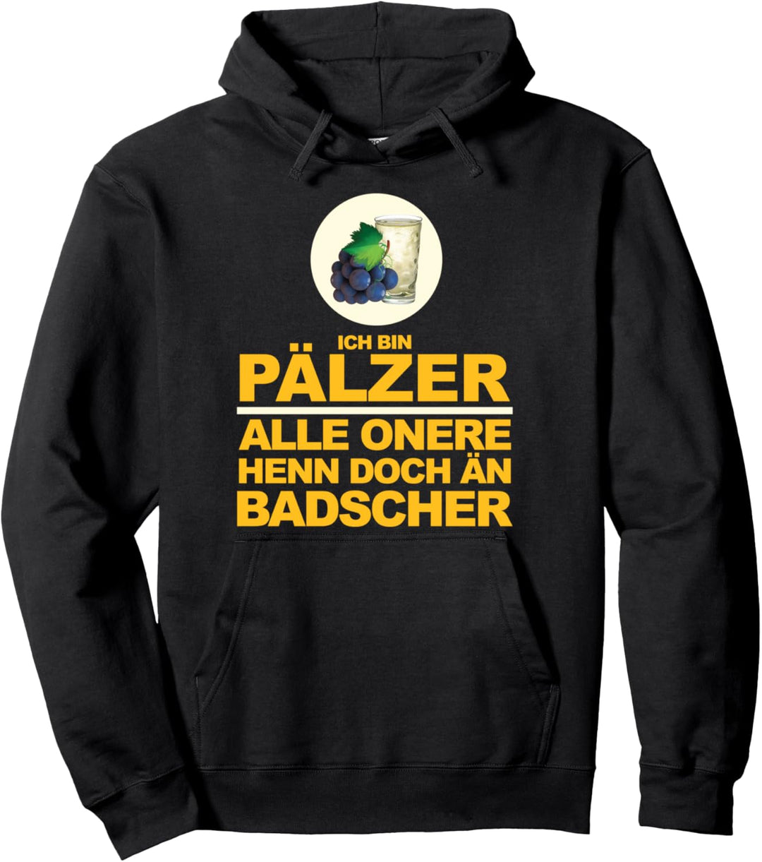 Pälzer Pfälzer Pfalz Dialekt Schorle Mundart Pfalzpower Pullover Hoodie
