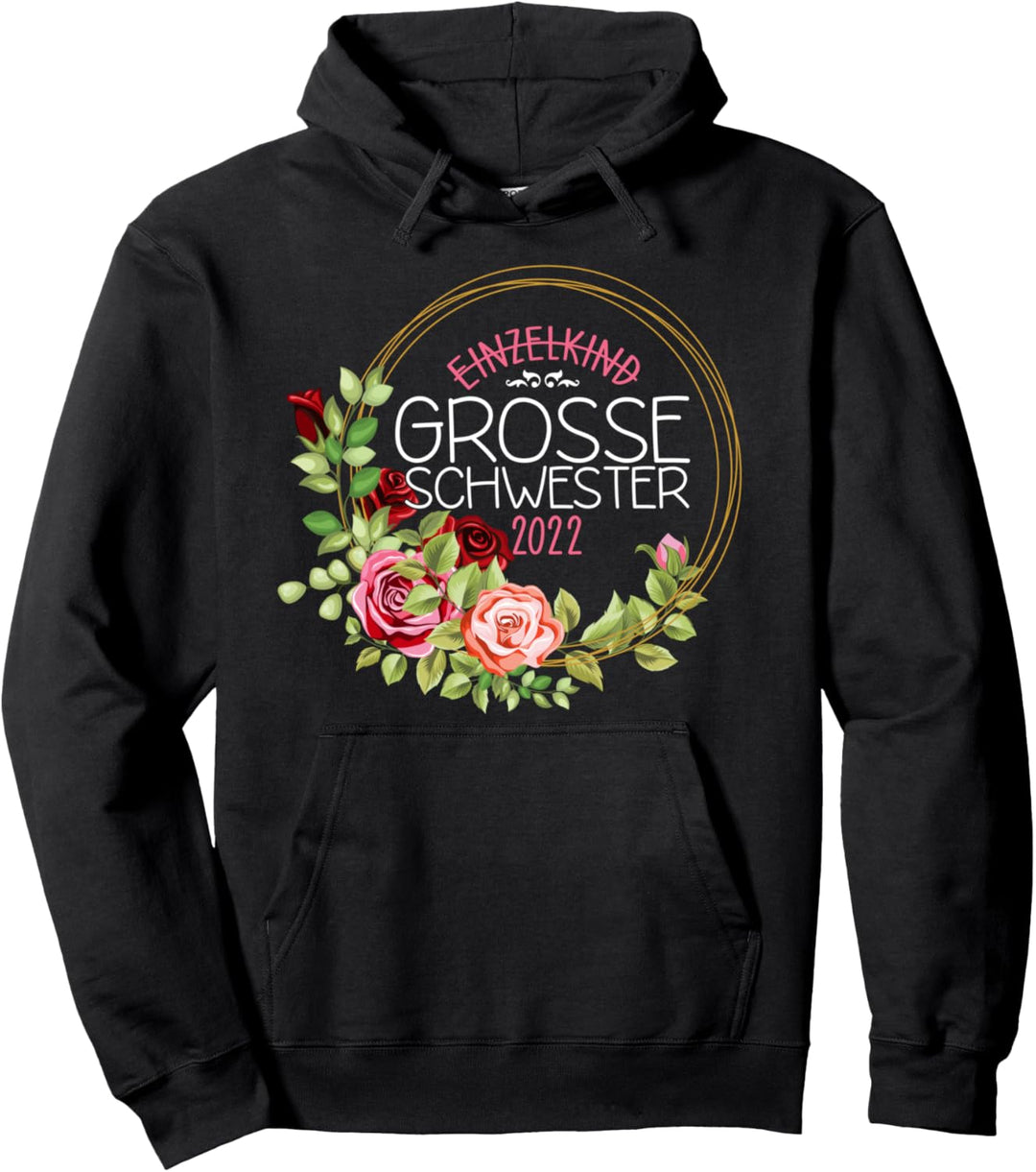 Einzelkind Grosse Schwester 2022 Geschwister Geschenk Pullover Hoodie