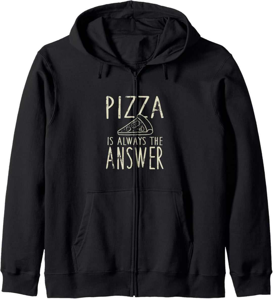 Pizza Is Always The Answer Pepperoni Kapuzenjacke