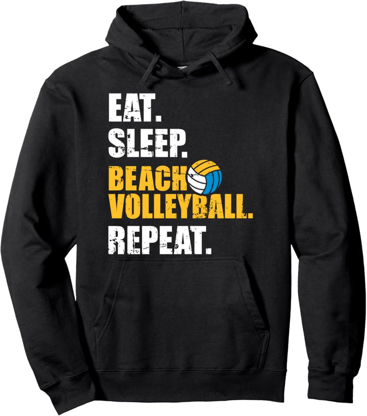 Eat sleep beachvolleyball repeat Pullover Hoodie