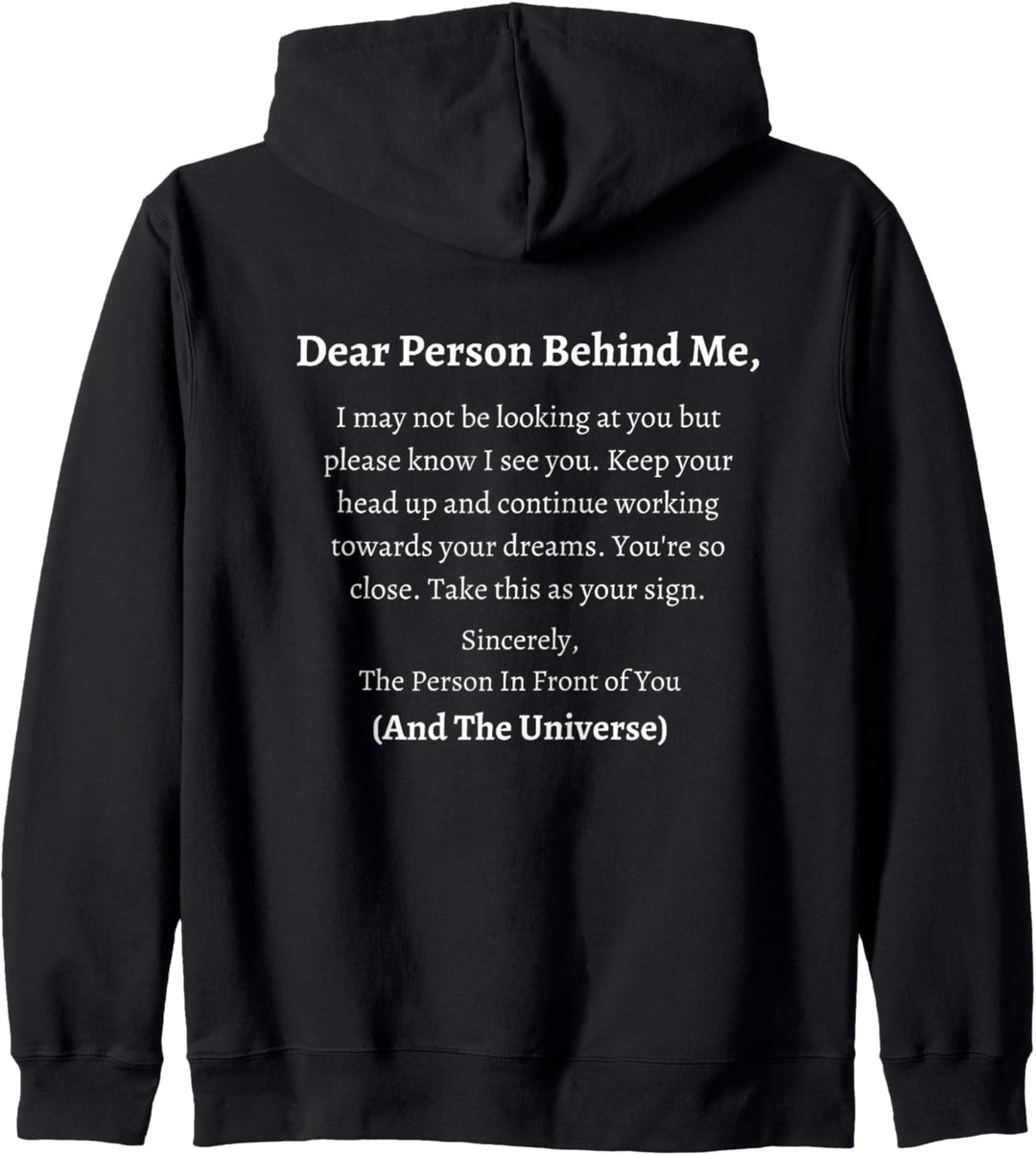 Liebe Person hinter mir Kapuzenjacke