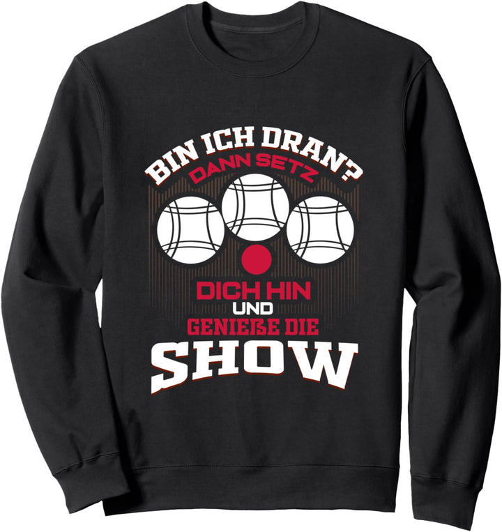 Boule Petanque Boulespieler Boccia Sweatshirt