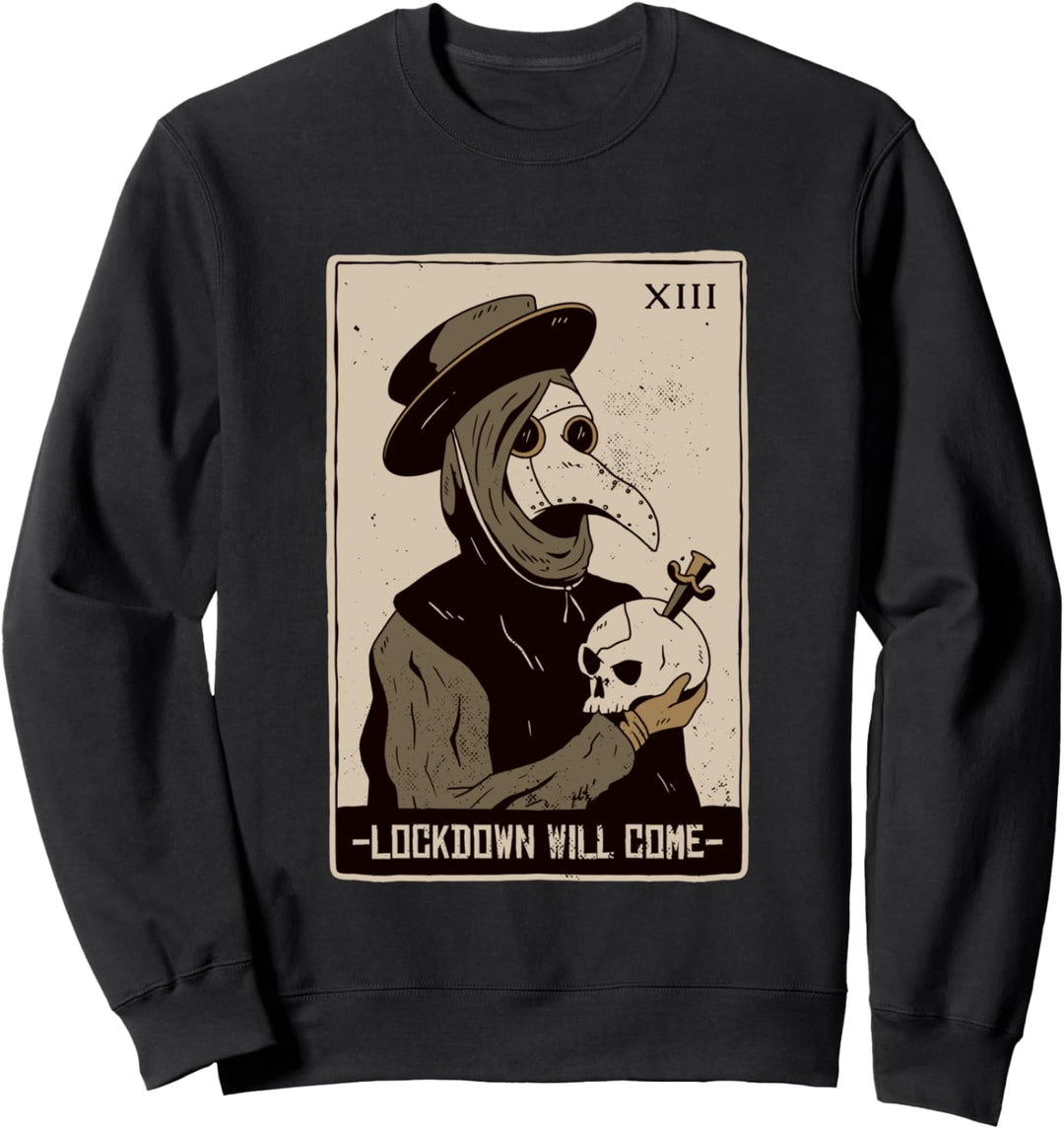 Lockdown will come - Gothic Plague Doctor Tarot Occult Sweatshirt