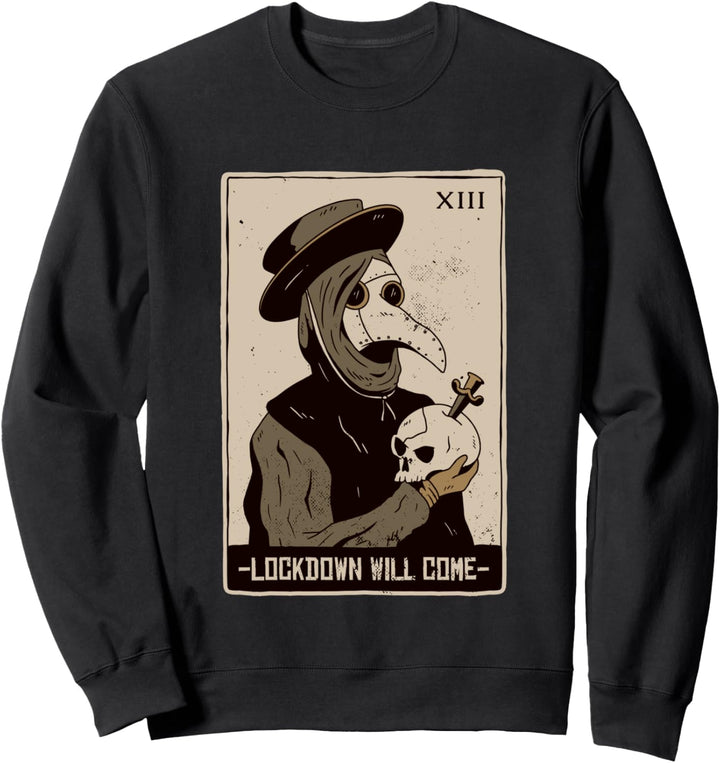 Lockdown will come - Gothic Plague Doctor Tarot Occult Sweatshirt