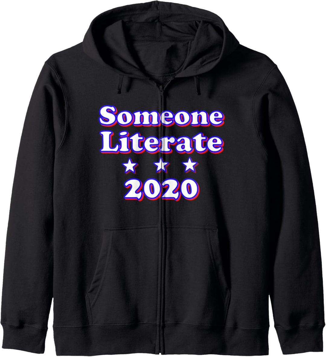 Someone Literate 2020 Funny Election Gift Kapuzenjacke