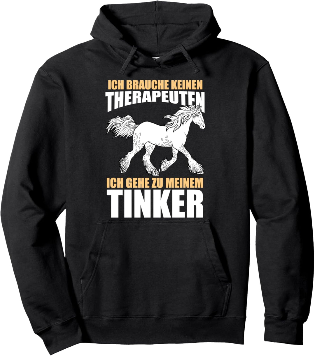 Therapie Pferd Tinker Pullover Hoodie