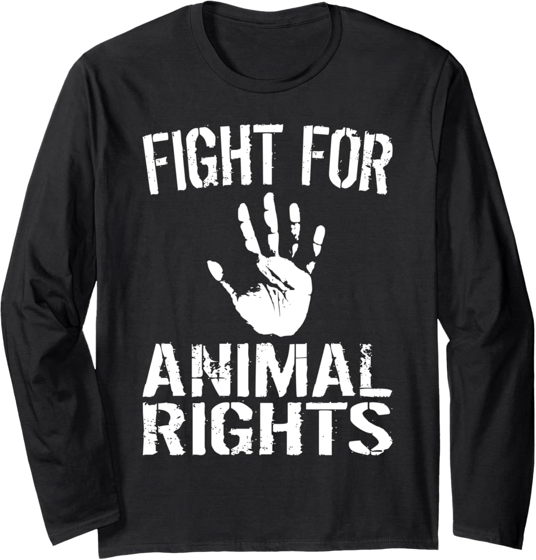 Fight for Animal Rights Umwelt Klima Tierschützerin Langarmshirt