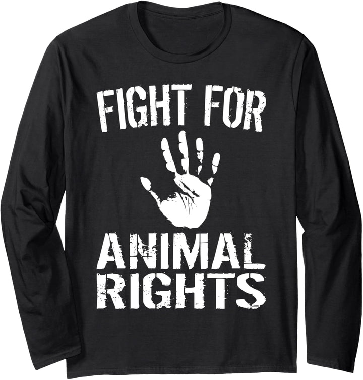 Fight for Animal Rights Umwelt Klima Tierschützerin Langarmshirt