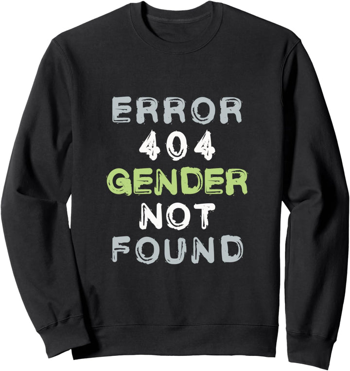 Error 404 Gender Not Found - Agender Pride Flag Sweatshirt
