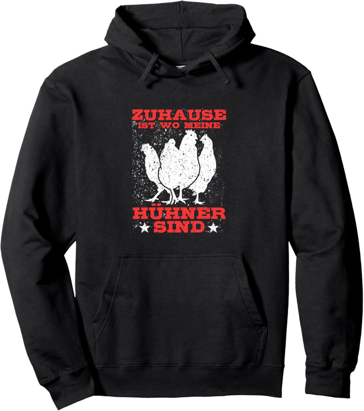 "Zuhause ist wo meine Hühner sind" Geschenk für Bauer | Huhn Pullover Hoodie
