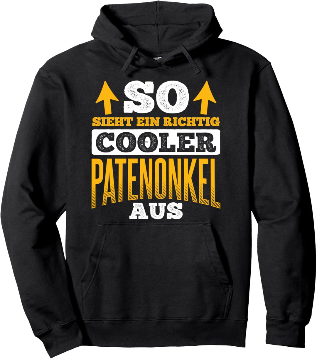 Soe Sieht Cooler Patenonkel Aus Taufpate Patenonkel Pullover Hoodie
