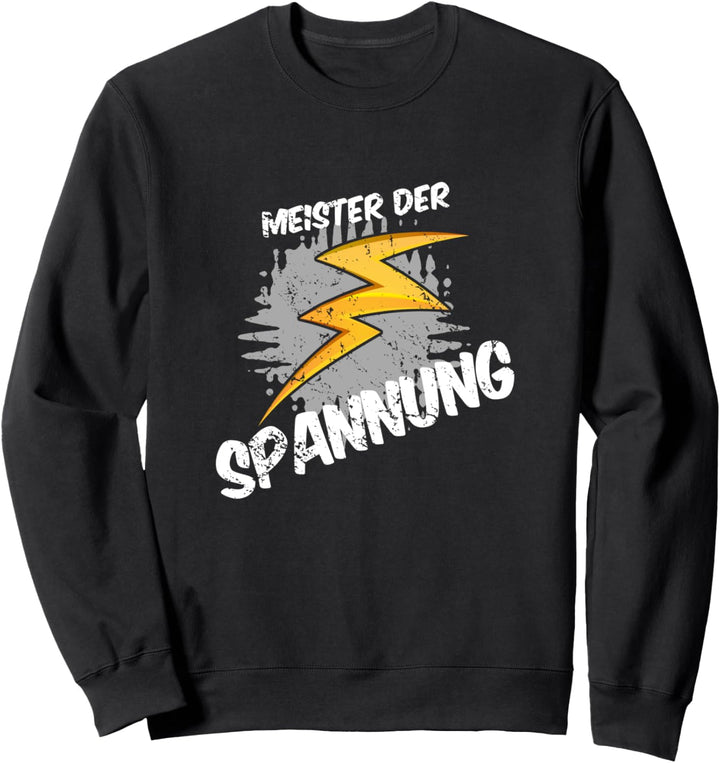 Meister der Spannung Handwerker Elektronen Widerstand Sweatshirt
