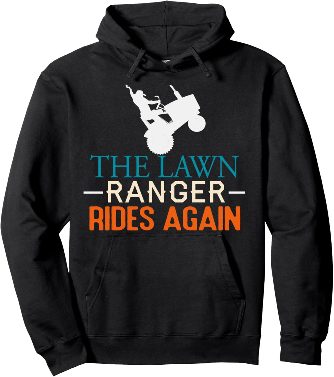 The Lawn Ranger Rides Again Funny Lawn Mowing Tractor Retro Pullover Hoodie