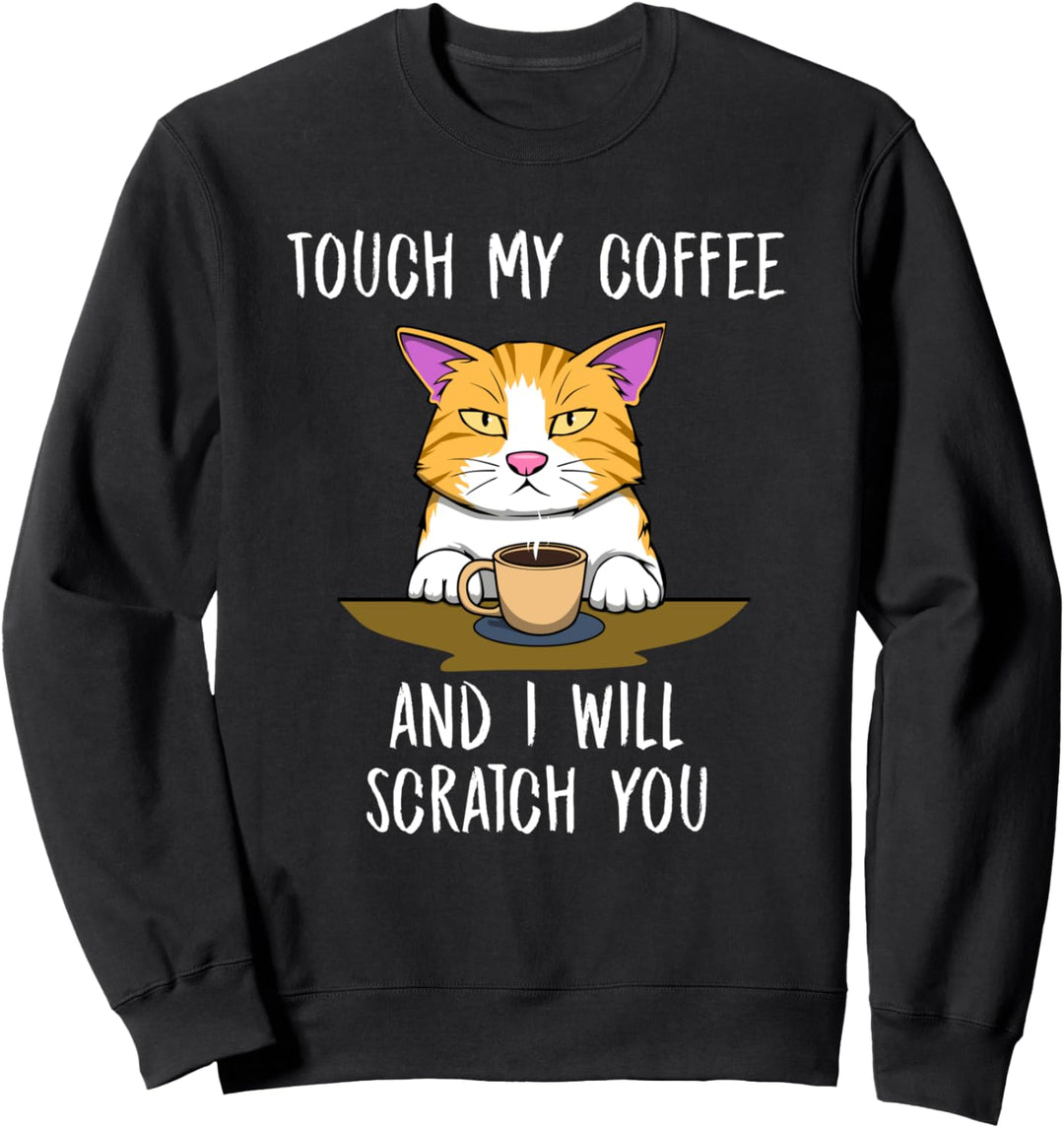 Genervte Katze Witziger Spruch Kaffee Büro Sweatshirt