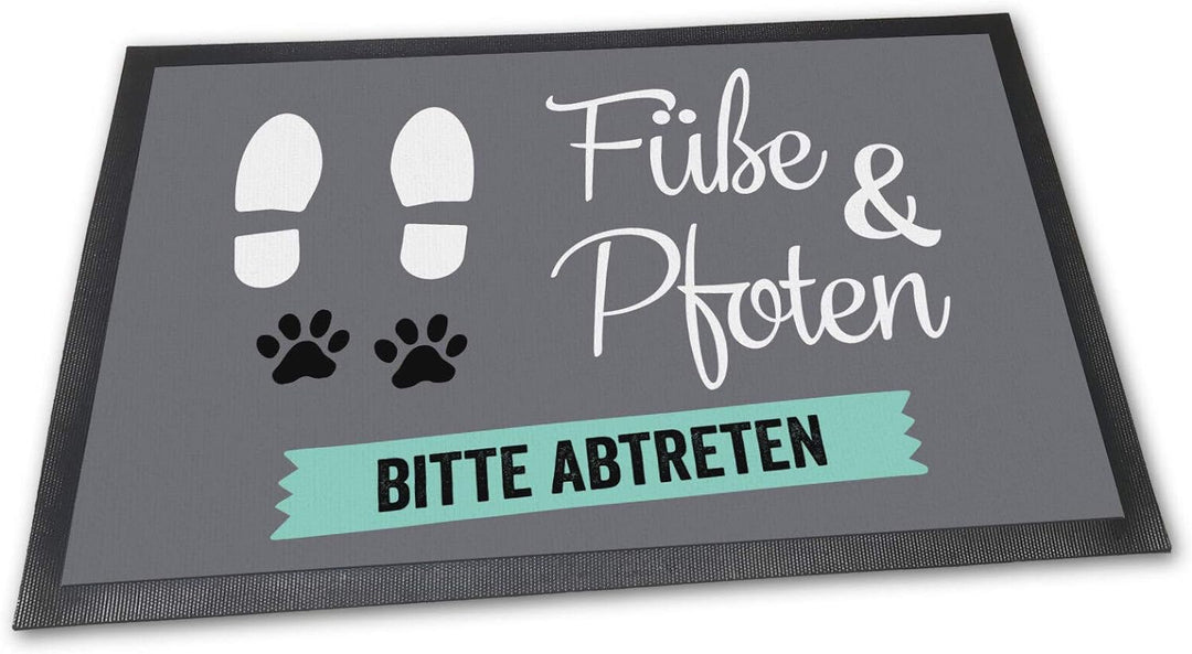 Fussmatte mit lustigem Spruch - Füsse und Pfoten - Witziger Fussabtreter - Geschenk für Tierfreunde