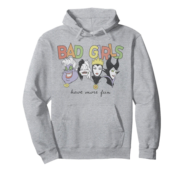 Disney Princess Villains Bad Girls Have More Fun Pullover Hoodie