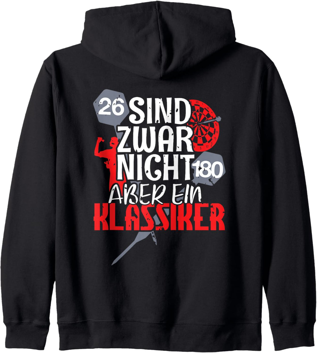 26 Sind Zwar Keine 180 Aber Ein Klassiker Darts Kapuzenjacke