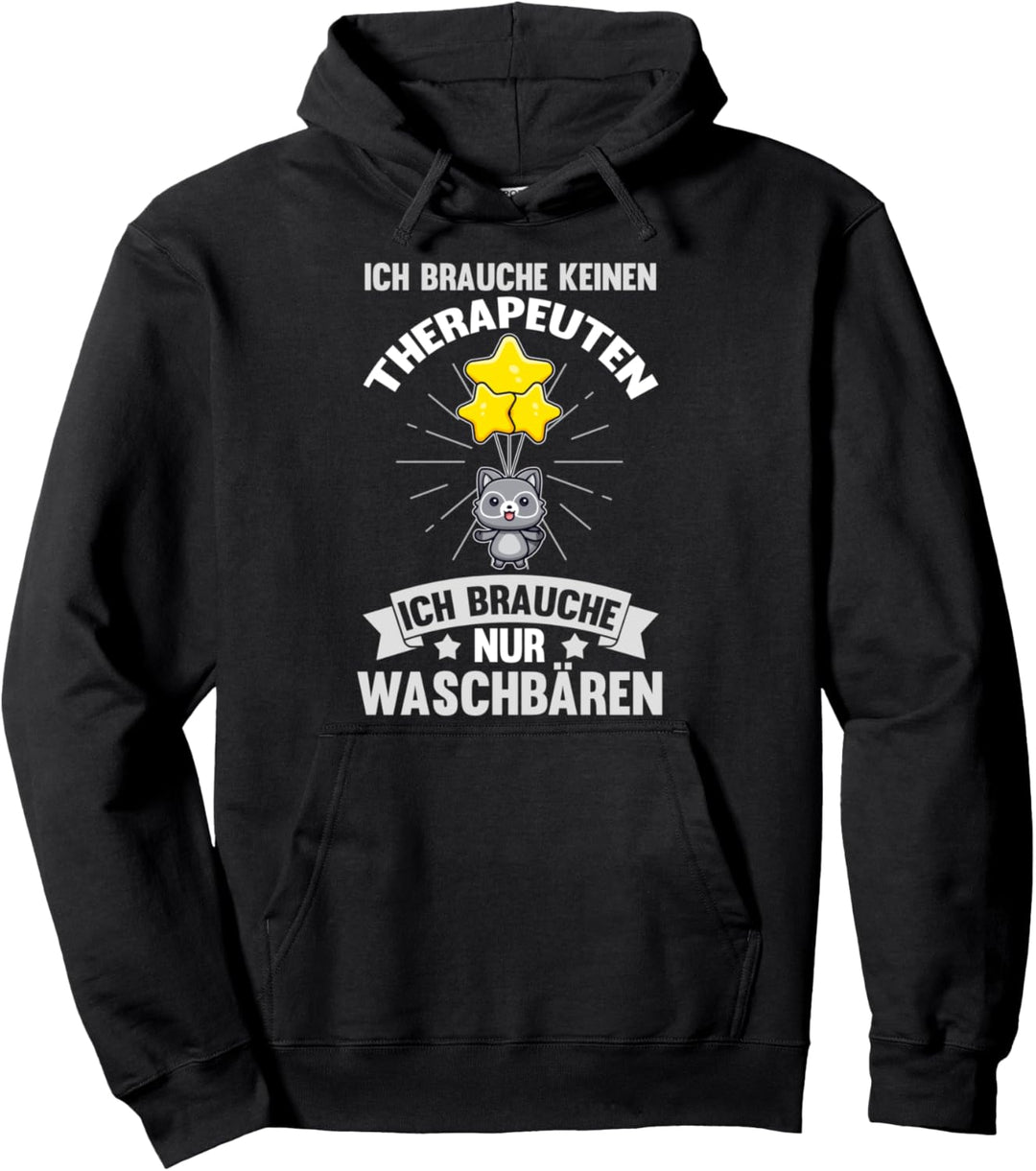 Waschbär Therapeuten Waschbären Pullover Hoodie